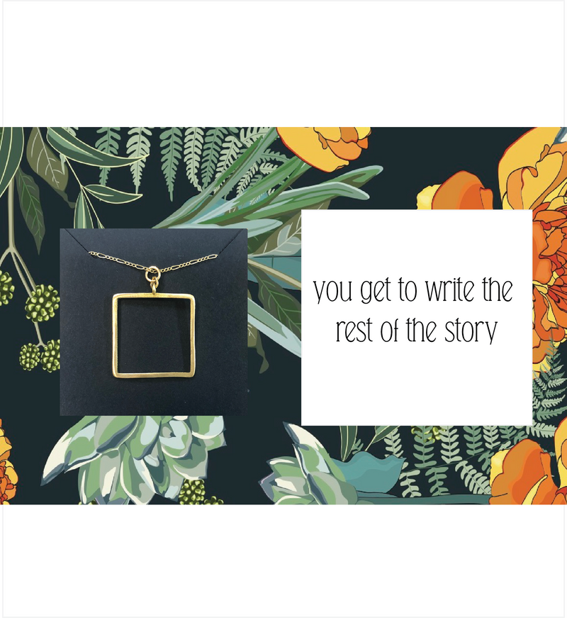 You Get To Write The Story | Pendant Necklace